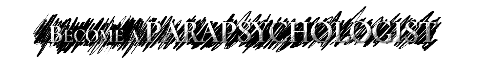 Become A Parapsychologist
